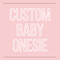 custom baby onesie